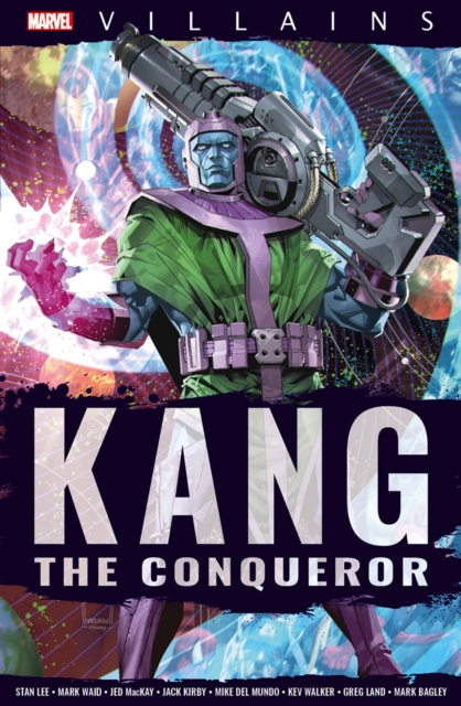 Marvel Villains: Kang, Paperback / softback Book