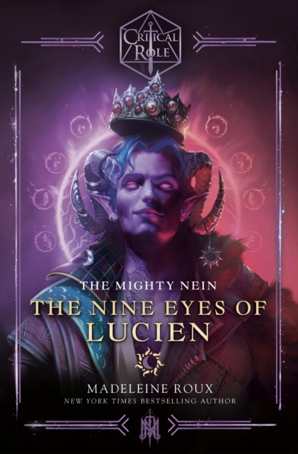 Critical Role : The Mighty Nein - The Nine Eyes of Lucien, Paperback / softback Book