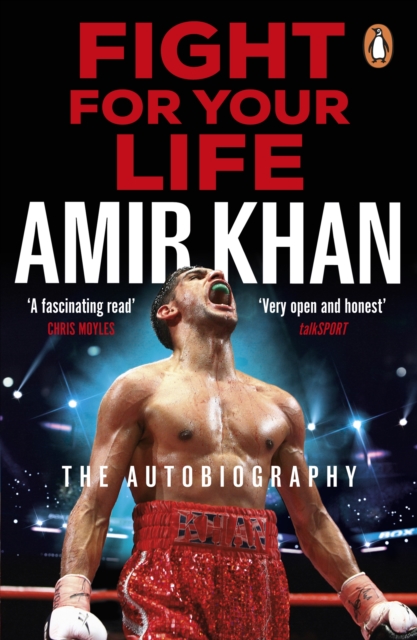Fight For Your Life : The must-read, astonishingly revealing memoir with life lessons from the UK’s favourite boxer, Paperback / softback Book