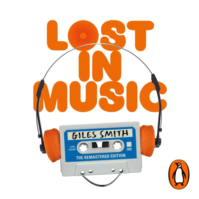 Lost in Music : The classic laugh-out-loud memoir, eAudiobook MP3 eaudioBook