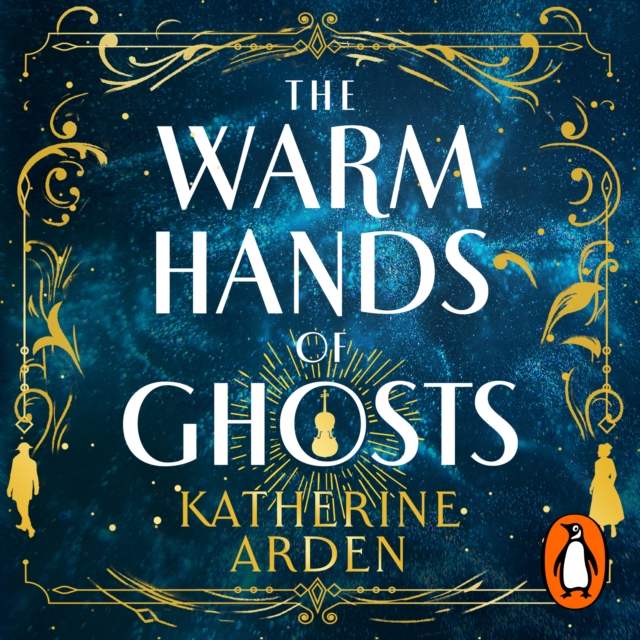 The Warm Hands of Ghosts : the sweeping new novel from the international bestselling author, eAudiobook MP3 eaudioBook
