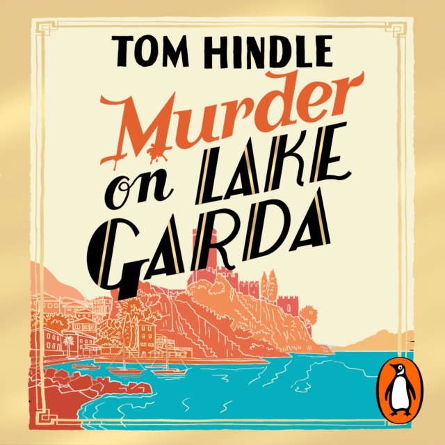 Murder on Lake Garda : The Sunday Times bestselling murder mystery, eAudiobook MP3 eaudioBook
