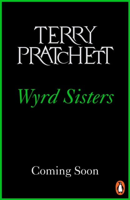 Wyrd Sisters : (Discworld Novel 6), Paperback / softback Book