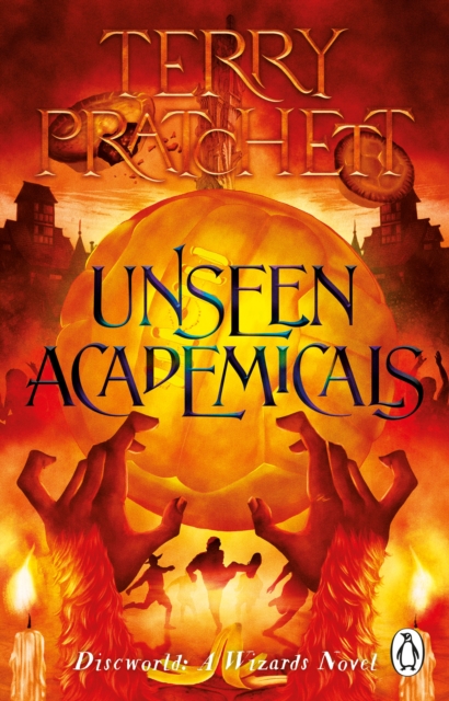Unseen Academicals : (Discworld Novel 37), Paperback / softback Book