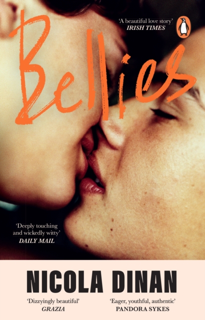 Bellies : ‘A beautiful love story’ Irish Times, Paperback / softback Book