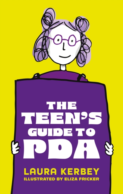 The Teen's Guide to PDA, Paperback / softback Book