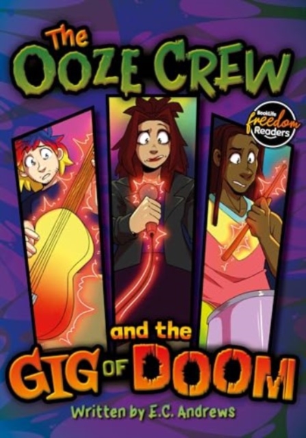 The Ooze Crew and the Gig of Doom, Paperback / softback Book