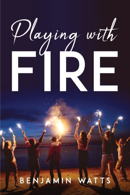 Playing with Fire, Paperback / softback Book
