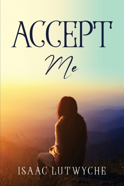 Accept Me, Paperback / softback Book