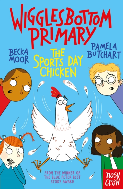 Wigglesbottom Primary: The Sports Day Chicken, EPUB eBook