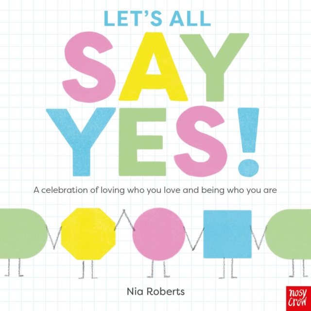 Let's All Say Yes!, Hardback Book
