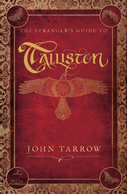 The Stranger’s Guide To Talliston, Hardback Book