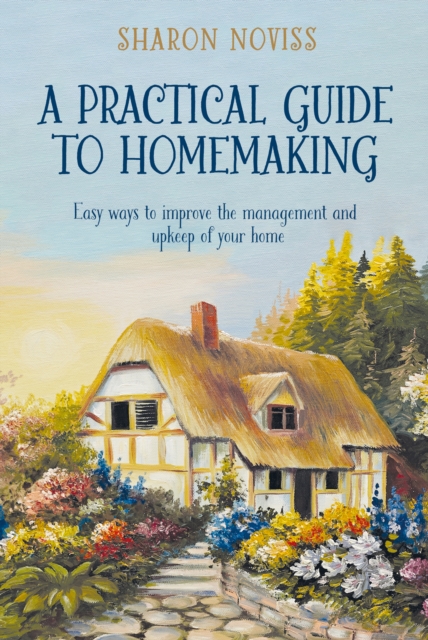 A Practical Guide to Homemaking, Paperback / softback Book