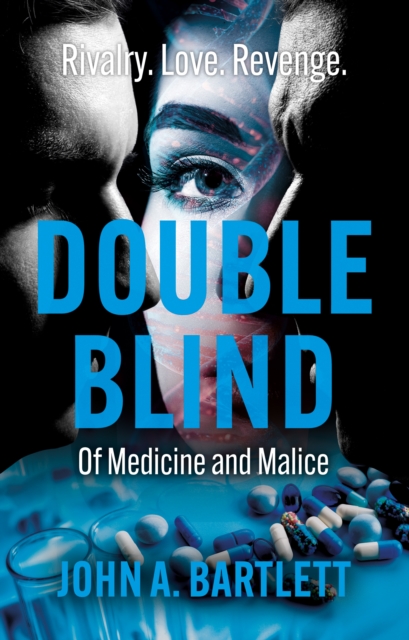 Double Blind : Of Medicine and Malice, Paperback / softback Book