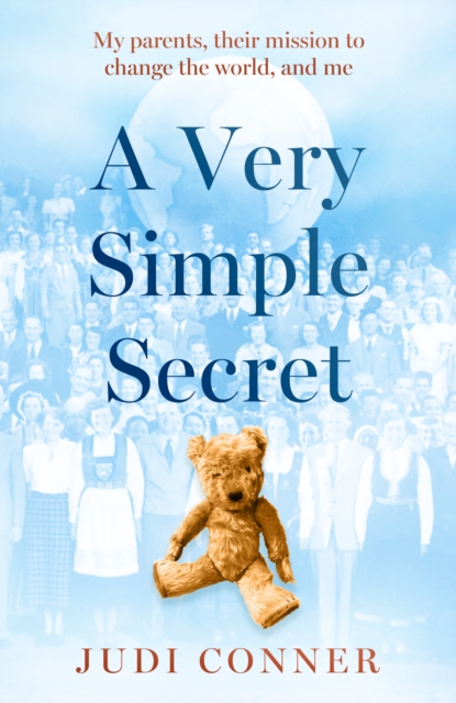 A Very Simple Secret : My parents, their mission to change the world, and me, Paperback / softback Book