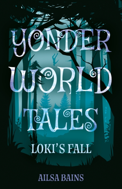 Yonderworld Tales : Loki’s Fall, Paperback / softback Book
