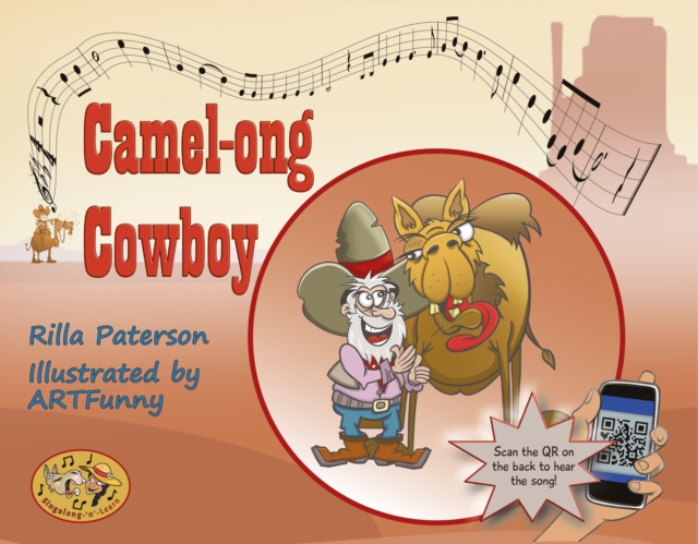 Camel-ong Cowboy : A Singalong-‘n’-Learn book from Three Christmas Camels, Paperback / softback Book