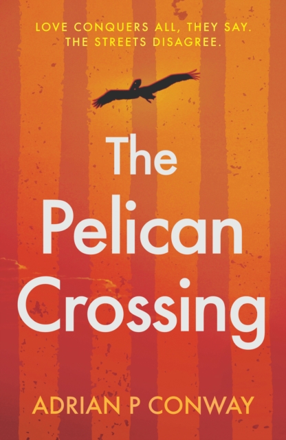 The Pelican Crossing, EPUB eBook