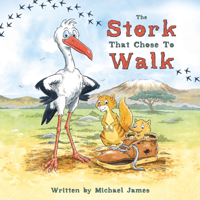 The Stork That Chose to Walk, EPUB eBook