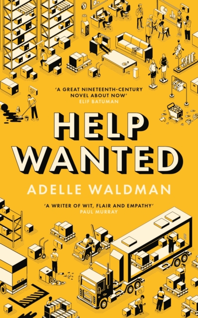 Help Wanted : 'A superb, empathic comedy of manners' Guardian, Hardback Book