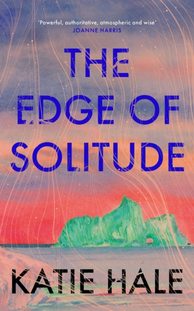 The Edge of Solitude, Hardback Book