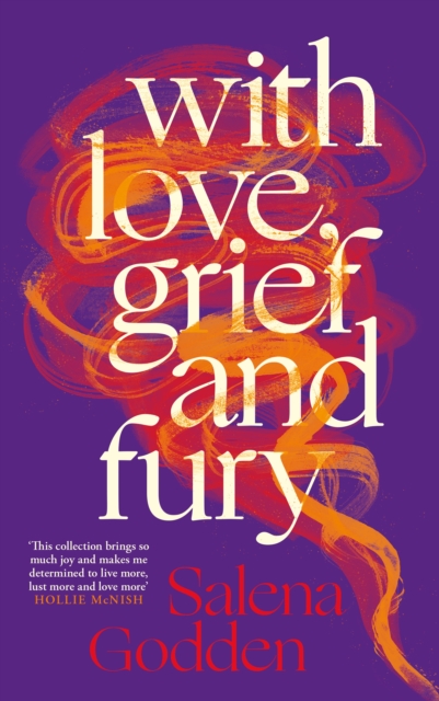 With Love, Grief and Fury, Hardback Book