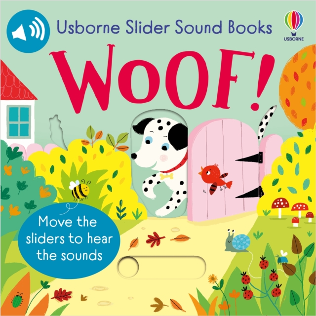 Slider Sound Books Woof!, Board book Book