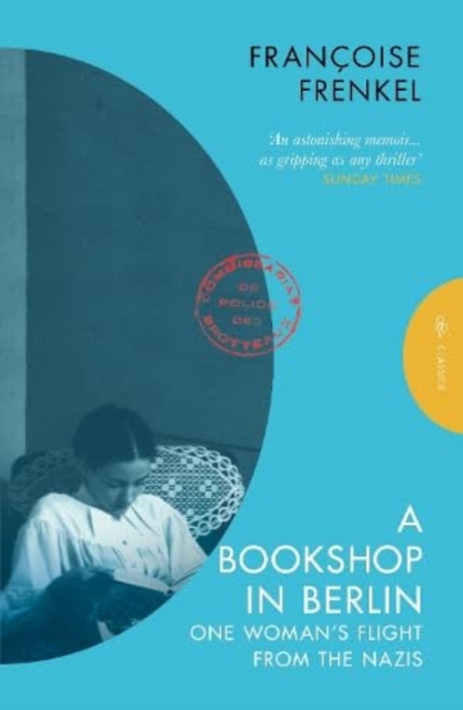 A Bookshop in Berlin : One Woman's Flight from the Nazis, Paperback / softback Book