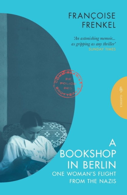 A Bookshop in Berlin : One Woman's Flight from the Nazis, EPUB eBook