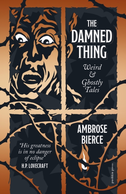 The Damned Thing : Weird and Ghostly Tales, Hardback Book
