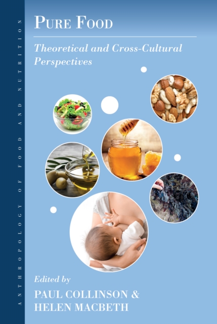 Pure Food : Theoretical and Cross-Cultural Perspectives, EPUB eBook