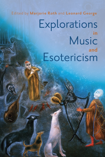 Explorations in Music and Esotericism, PDF eBook