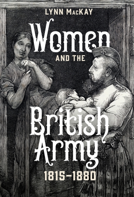 Women and the British Army, 1815-1880, EPUB eBook