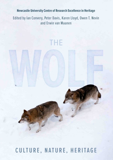 The Wolf : Culture, Nature, Heritage, EPUB eBook