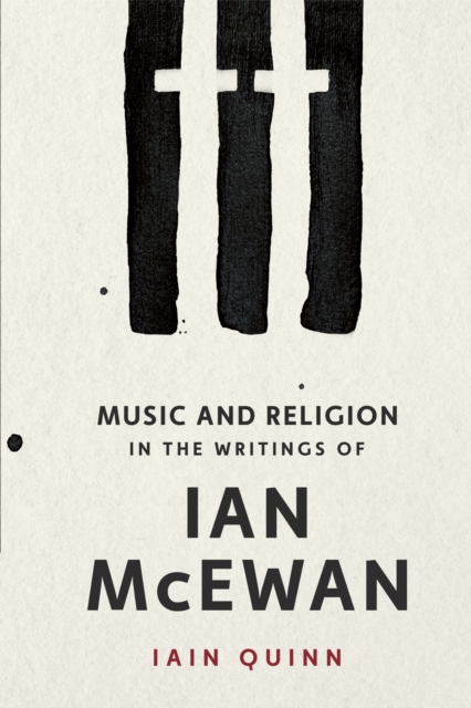 Music and Religion in the Writings of Ian McEwan, PDF eBook