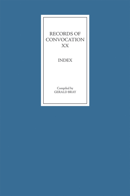 Records of Convocation XX: Index, PDF eBook