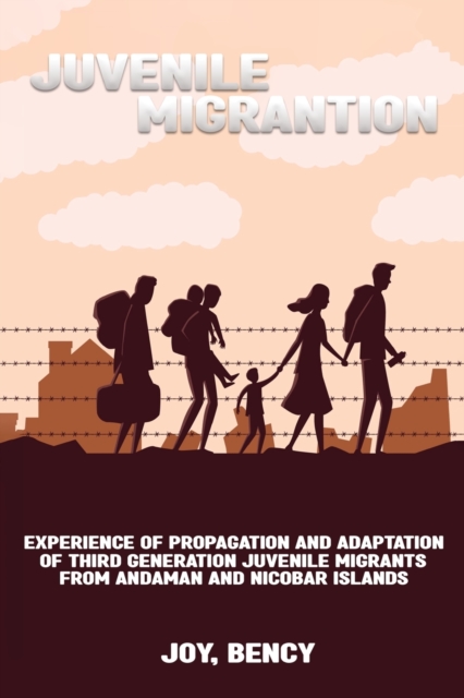 Experience of propagation and adaptation of third generation juvenile migrants from Andaman and Nicobar Islands, Paperback / softback Book