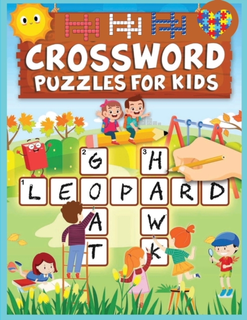 Crossword for Kids : Learning English is Easy and Fun, Paperback / softback Book