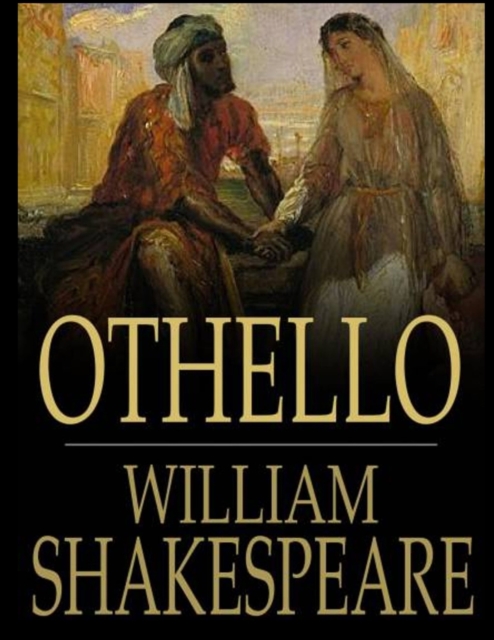 The Tragedy of Othello : The Moor of Venice, Paperback / softback Book