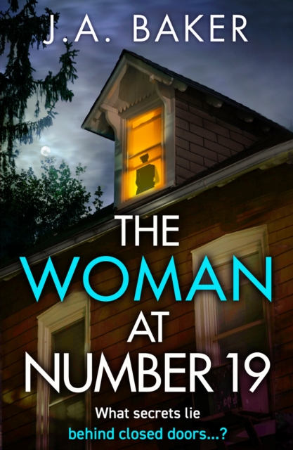 The Woman at Number 19 : A gripping psychological thriller from J.A. Baker, EPUB eBook