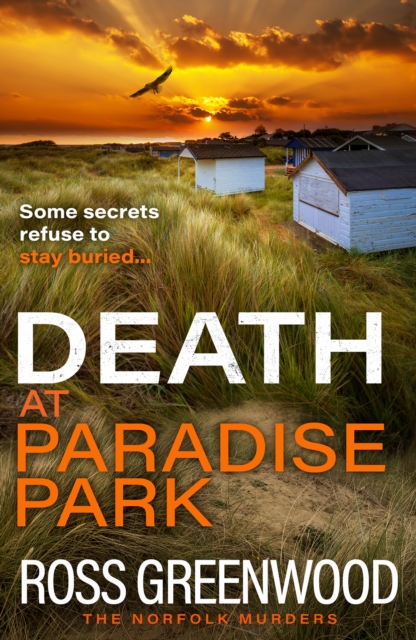 Death at Paradise Park : An addictive crime thriller from Ross Greenwood for 2024, EPUB eBook