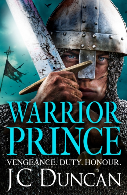 Warrior Prince : The action-packed, unputdownable historical adventure from J. C. Duncan, EPUB eBook