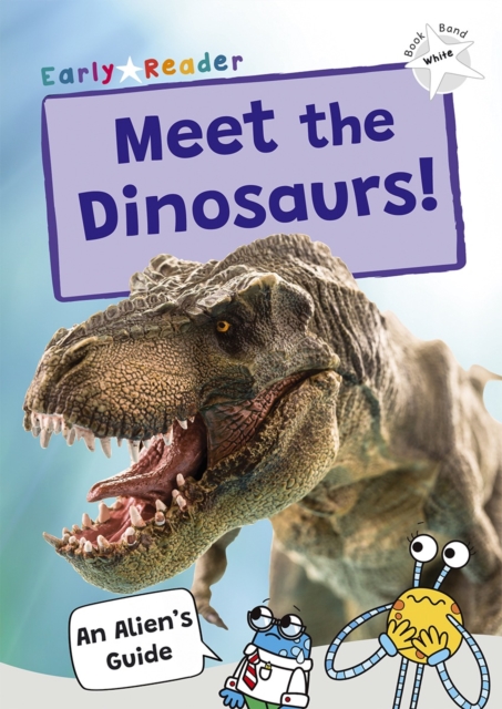 Meet the Dinosaurs! : (White Band), Paperback / softback Book