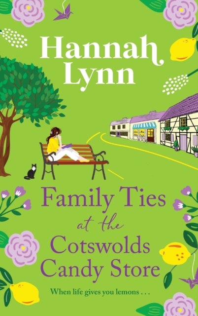 Family Ties at the Cotswolds Candy Store, Hardback Book