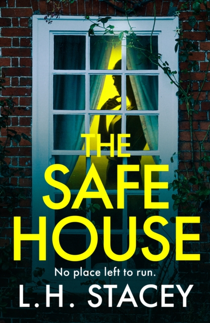 The Safe House : A gripping, festive, holiday thriller from L H Stacey, EPUB eBook