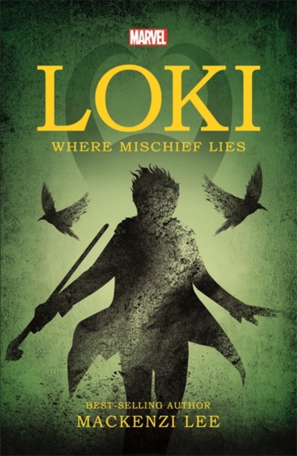 Marvel: Loki Where Mischief Lies, Paperback / softback Book