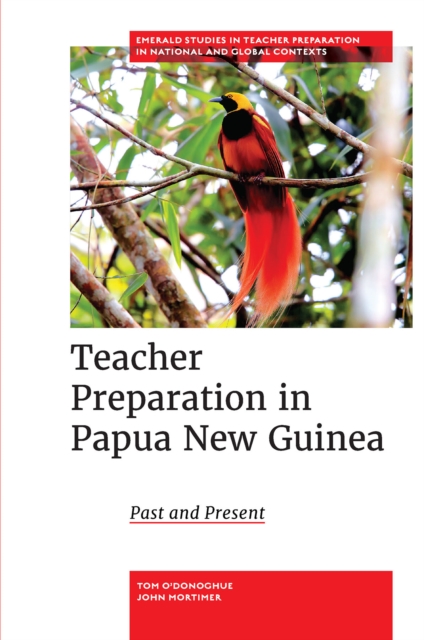 Teacher Preparation in Papua New Guinea : Past and Present, EPUB eBook