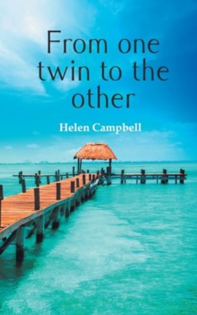 From One Twin to the Other : Second Edition, Paperback / softback Book