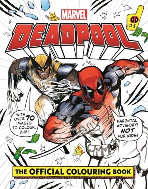 Marvel's Deadpool: The Official Colouring Book, Paperback / softback Book