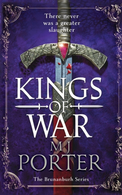 Kings of War : A completely addictive, action-packed historical adventure from MJ Porter, Hardback Book